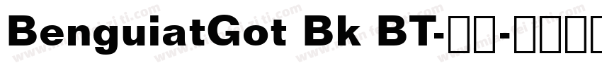 BenguiatGot Bk BT-常规字体转换
